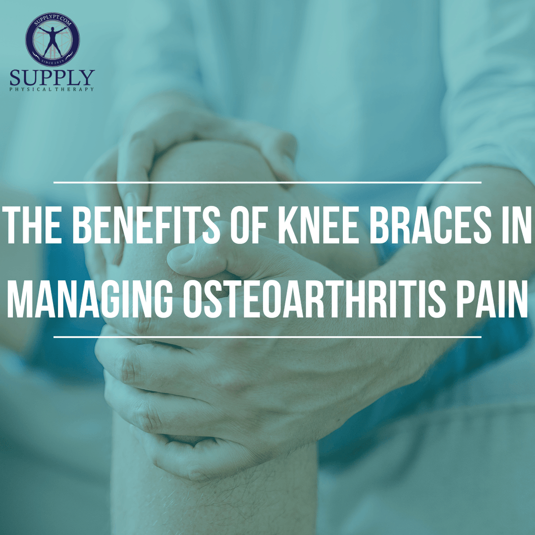 The Benefits of Knee Braces in Managing Osteoarthritis Pain