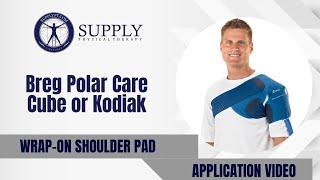 Comprehensive Guide to Applying the Breg Polar Care Cube Shoulder Pad Supply Physical Therapy