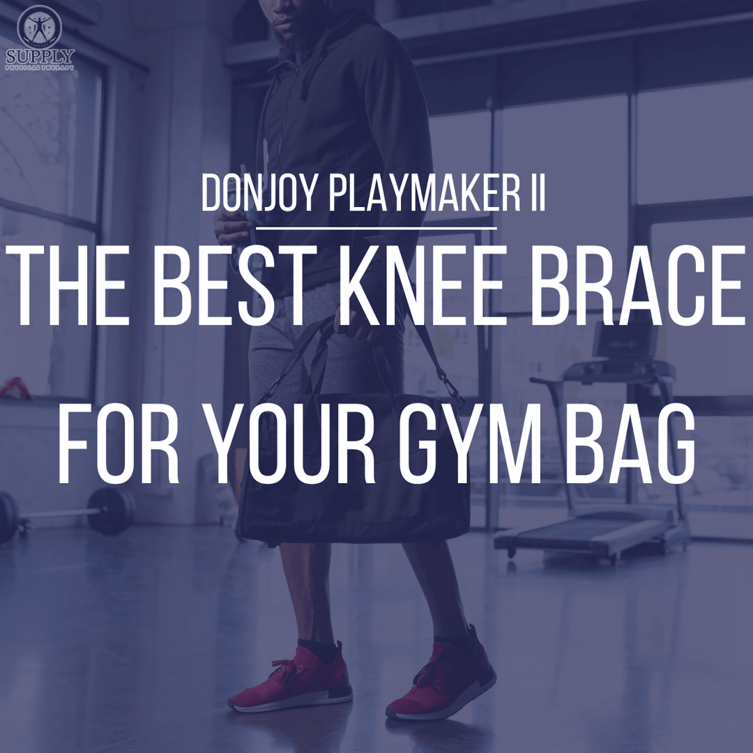 DonJoy Playmaker II | The Best Knee Brace For Your Gym Bag Supply Physical Therapy