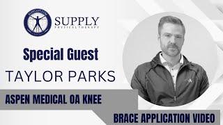 How To Apply the OA Knee Brace with Taylor Parks from Aspen Medical Supply Supply Physical Therapy
